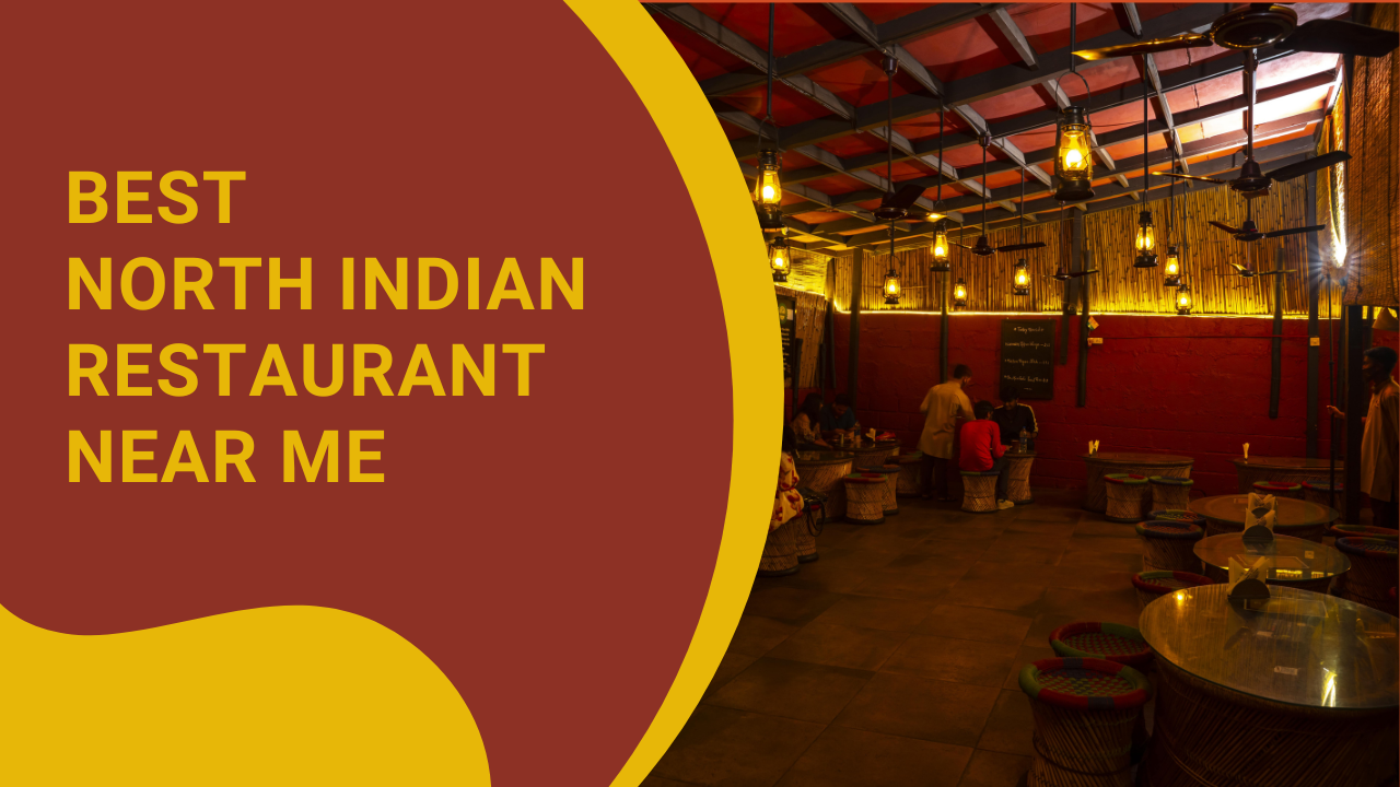 North Indian Restaurants Near Me In Bangalore No1