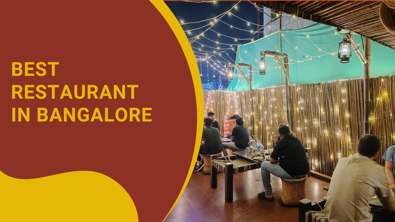 You are currently viewing Best Restaurants in Bangalore